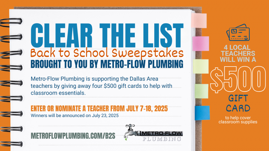 METRO-FLOW PLUMBING LAUNCHES ‘CLEAR THE LIST’ SWEEPSTAKES TO SUPPORT DALLAS AREA TEACHERS