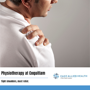 Easy Allied Health Highlights Personalized Physiotherapy Services in Coquitlam