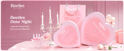 Beetles Gel Polish Launches “Beetles So In Love” Valentine Collection and Kicks Off the “Beetles Date Night” Campaign